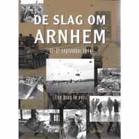 De Slag om Arnhem 17-21 september 1944