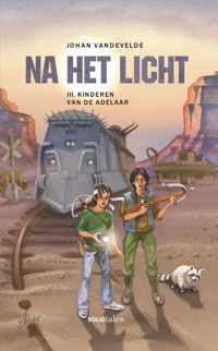 Na het licht 3 -   Kinderen van de adelaar