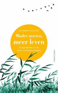 Minder moeten, meer leven