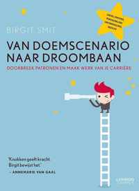 Van doemscenario naar droombaan