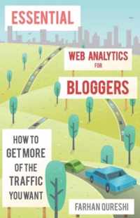 Essential Web Analytics for Bloggers