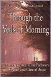 Through the Veils of Morning