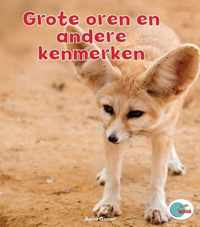 Grote Oren en andere Kenmerken - Anita Ganeri - Hardcover (9789461754547)