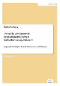 Die Rolle der Kultur in deutsch-franzoesischen Wirtschaftskooperationen