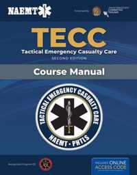 TECC Tactical Emergency Casualty Care