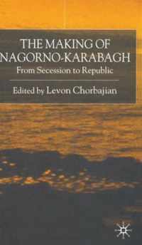 The Making of Nagorno-Karabagh