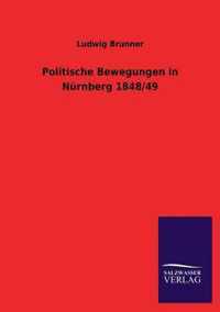 Politische Bewegungen in Nurnberg 1848/49