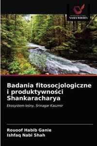 Badania fitosocjologiczne i produktywnoci Shankaracharya