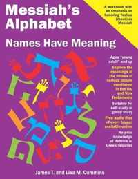 Messiah's Alphabet: Names Have Meaning