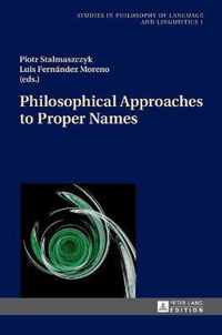 Philosophical Approaches to Proper Names