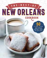 The Best of New Orleans Cookbook: 50 Classic Cajun and Creole Recipes from the Big Easy