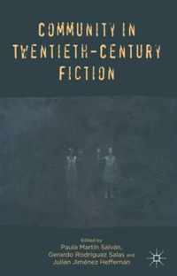 Community in Twentieth-Century Fiction