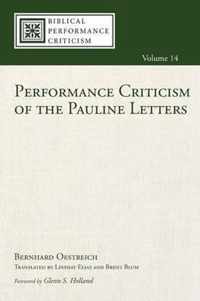 Performance Criticism of the Pauline Letters