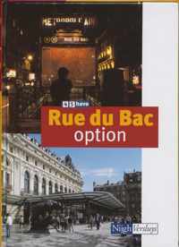 Rue Du Bac / 4/5 Havo Option