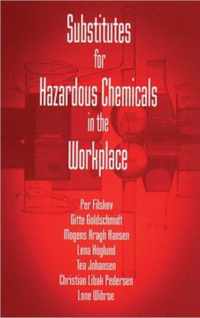 Substitutes for Hazardous Chemicals in the Workplace