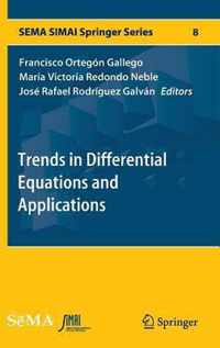 Trends in Differential Equations and Applications