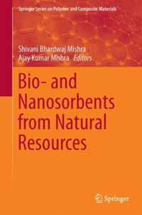 Bio and Nanosorbents from Natural Resources