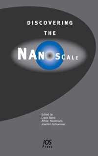 Discovering The Nanoscale