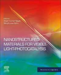 Nanostructured Materials for Visible Light Photocatalysis