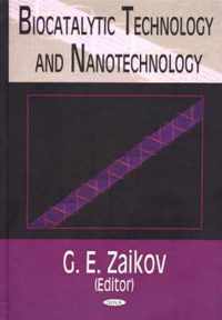 Biocatalytic Technology & Nanotechnology