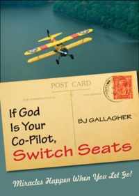 If God Is Your Co-Pilot, Switch Seats