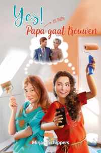 Samen 2 -   Yes! Papa gaat trouwen (en mam)