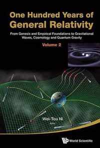 One Hundred Years of General Relativity