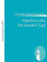 Napoleon oder Die hundert Tage