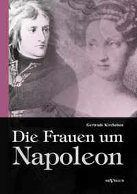 Die Frauen um Napoleon