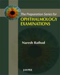 The Preparation Series for Ophthalmology Examinations