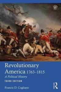 Revolutionary America, 1763-1815