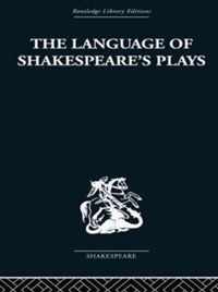 The Language of Shakespeare's Plays