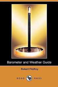 Barometer and Weather Guide (Dodo Press)