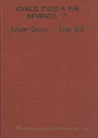 Schubert Calculus - Osaka 2012