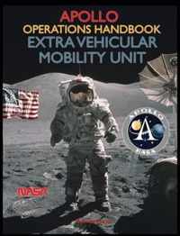 Apollo Operations Handbook Extra Vehicular Mobility Unit