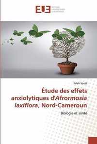 Etude des effets anxiolytiques d'Afrormosia laxiflora, Nord-Cameroun