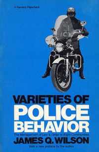 Varieties of Police Behaviour - The Management of Law & Order (Paper)