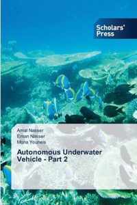 Autonomous Underwater Vehicle - Part 2