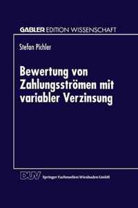 Bewertung von Zahlungsstroemen mit variabler Verzinsung