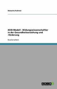 4CID-Modell - Bildungswissenschaftler in der Gesundheitserziehung und -foerderung