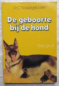 De geboorte bij de hond en zijn wilde verwanten