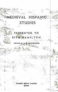 Medieval Hispanic studies presented to Rita Hamilton