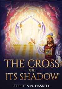 The Cross and Its Shadow