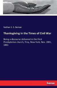 Thanksgiving in the Times of Civil War