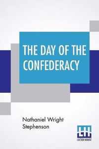 The Day Of The Confederacy