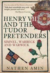 Henry VII and the Tudor Pretenders