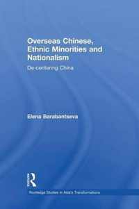 Overseas Chinese, Ethnic Minorities and Nationalism