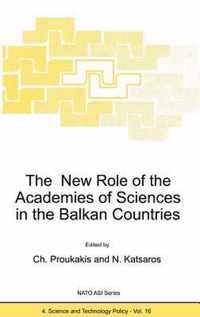 The New Role of the Academies of Sciences in the Balkan Countries