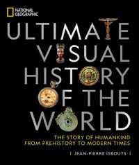 National Geographic Ultimate Visual History of the World