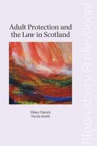 Adult Protection And The Law In Scotland